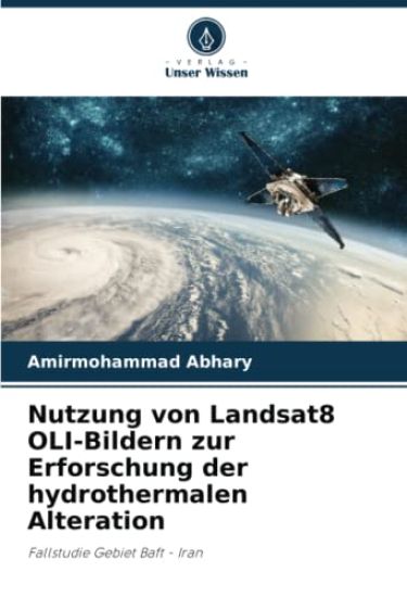 Nutzung von Landsat8 OLI-Bildern zur Erforschung der hydrothermalen Alteration