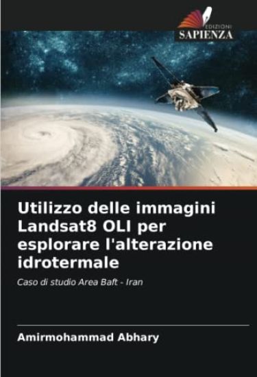 Utilizzo delle immagini Landsat8 OLI per esplorare l'alterazione idrotermale