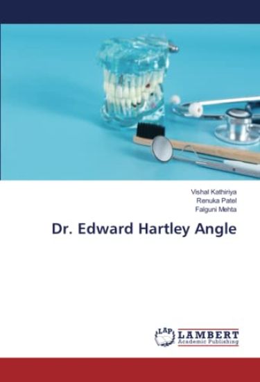 Dr. Edward Hartley Angle
