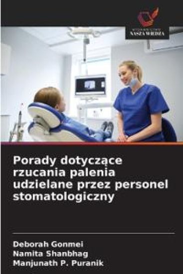 Porady dotyczace rzucania palenia udzielane przez personel stomatologiczny