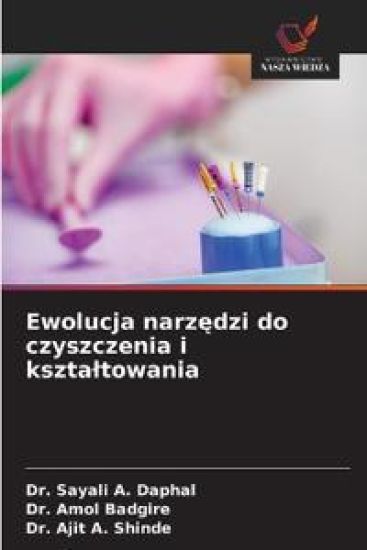 Ewolucja narzedzi do czyszczenia i ksztaltowania