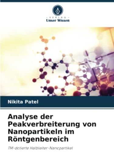 Analyse der Peakverbreiterung von Nanopartikeln im Röntgenbereich