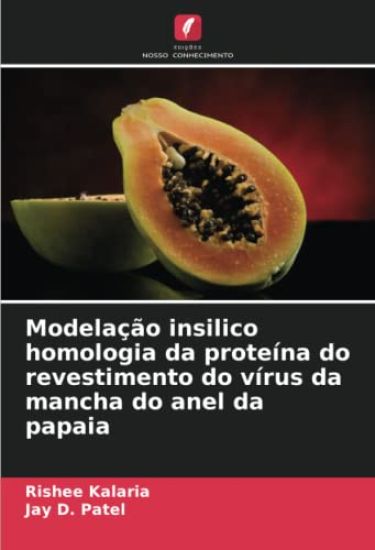 Modelação insilico homologia da proteína do revestimento do vírus da mancha do anel da papaia