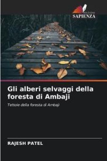 Gli alberi selvaggi della foresta di Ambaji
