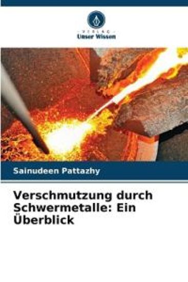 Verschmutzung durch Schwermetalle