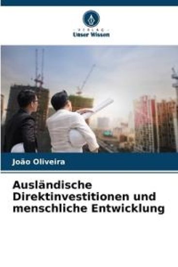 Ausländische Direktinvestitionen und menschliche Entwicklung