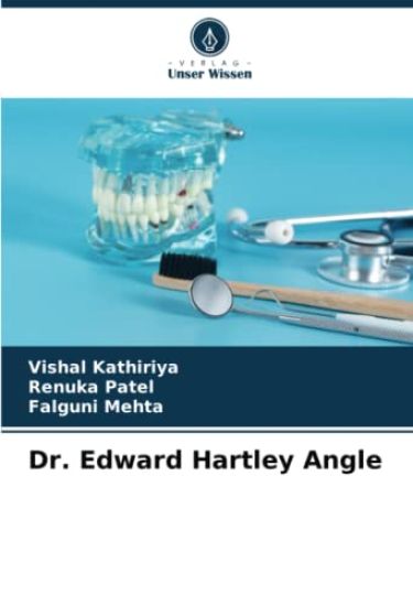 Dr. Edward Hartley Angle