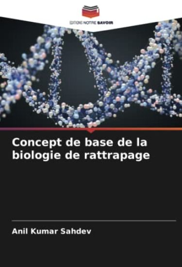 Concept de base de la biologie de rattrapage