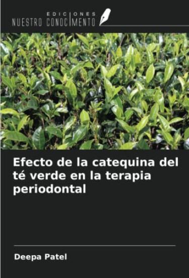 Efecto de la catequina del té verde en la terapia periodontal