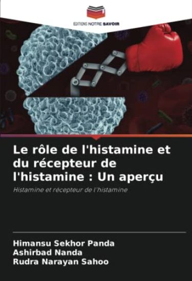 Le rôle de l'histamine et du récepteur de l'histamine
