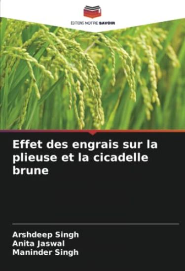 Effet des engrais sur la plieuse et la cicadelle brune