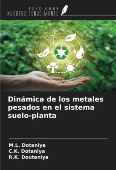 Dinámica de los metales pesados en el sistema suelo-planta