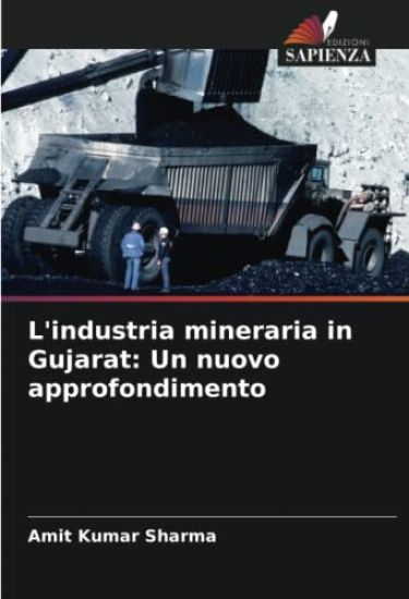 L'industria mineraria in Gujarat
