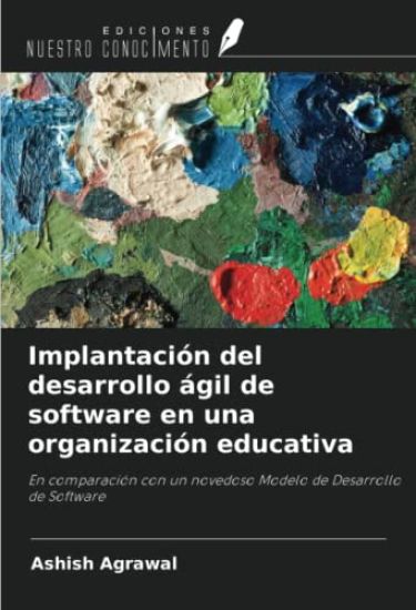 Implantación del desarrollo ágil de software en una organización educativa