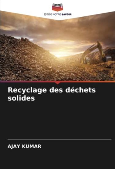 Recyclage des déchets solides