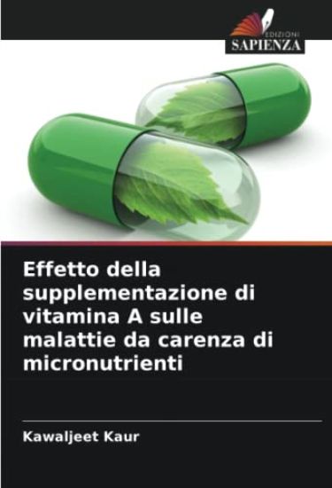 Effetto della supplementazione di vitamina A sulle malattie da carenza di micronutrienti