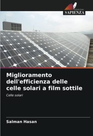 Miglioramento dell'efficienza delle celle solari a film sottile
