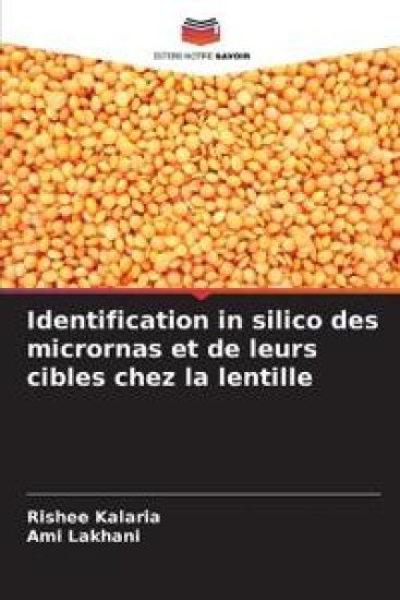 Identification in silico des micrornas et de leurs cibles chez la lentille