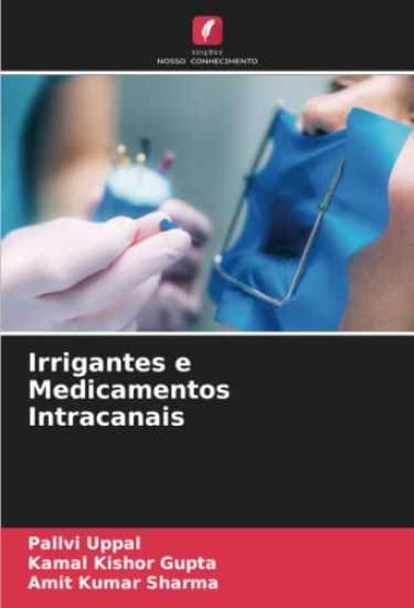 Irrigantes e Medicamentos Intracanais