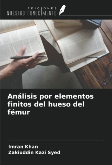 Análisis por elementos finitos del hueso del fémur