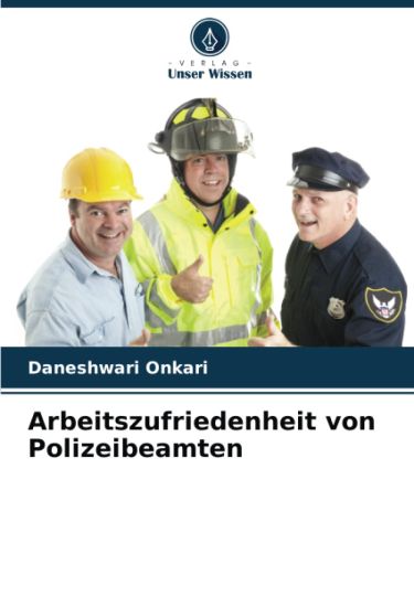Arbeitszufriedenheit von Polizeibeamten