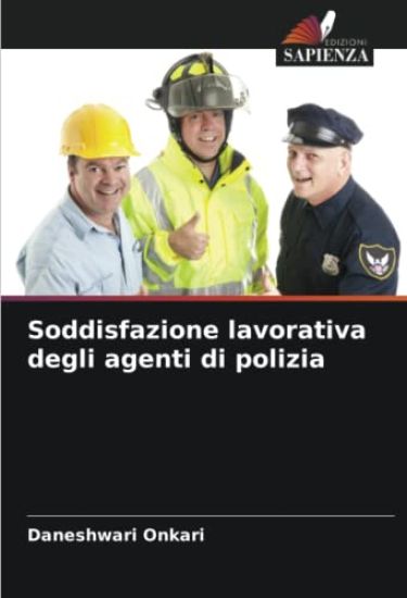 Soddisfazione lavorativa degli agenti di polizia