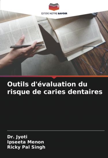 Outils d'évaluation du risque de caries dentaires