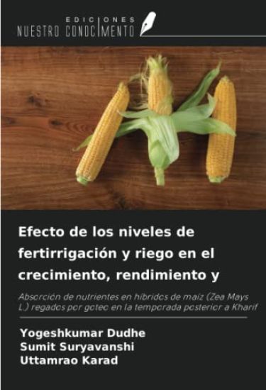 Efecto de los niveles de fertirrigación y riego en el crecimiento, rendimiento y