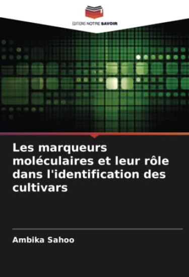 Les marqueurs mol?culaires et leur r?le dans l'identification des cultivars