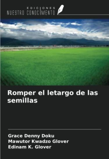Romper el letargo de las semillas