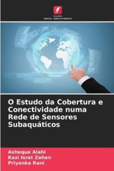 O Estudo da Cobertura e Conectividade numa Rede de Sensores Subaquáticos