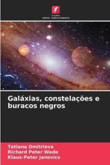 Galáxias, constelações e buracos negros