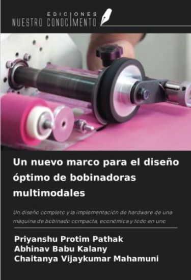 Un nuevo marco para el diseño óptimo de bobinadoras multimodales