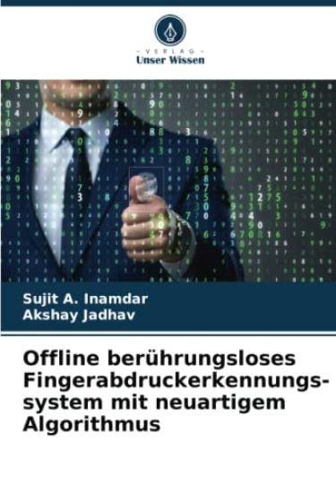 Offline berührungsloses Fingerabdruckerkennungs- system mit neuartigem Algorithmus