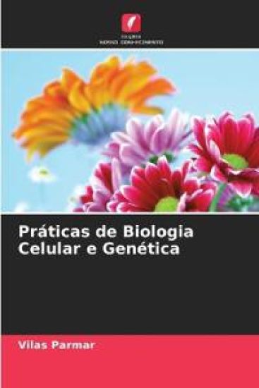 Práticas de Biologia Celular e Genética