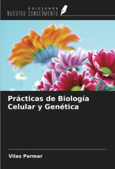 Prácticas de Biología Celular y Genética