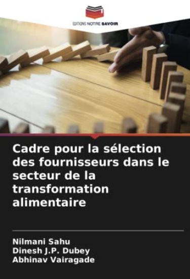 Cadre pour la sélection des fournisseurs dans le secteur de la transformation alimentaire