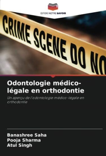 Odontologie médico-légale en orthodontie