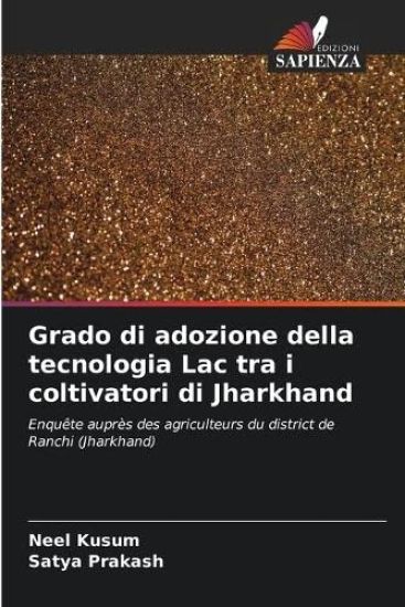 Grado di adozione della tecnologia Lac tra i coltivatori di Jharkhand