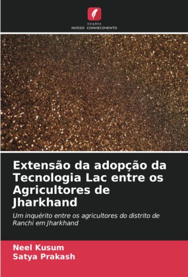 Extensão da adopção da Tecnologia Lac entre os Agricultores de Jharkhand