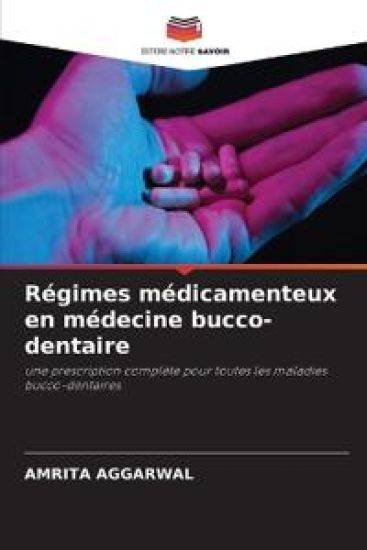 Régimes médicamenteux en médecine bucco-dentaire – Amrita Aggarwal, kirjan kansikuva