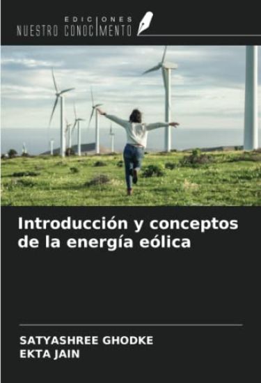 Introducción y conceptos de la energía eólica