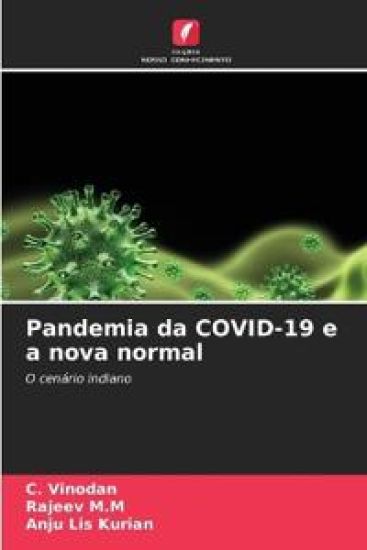 Pandemia da COVID-19 e a nova normal