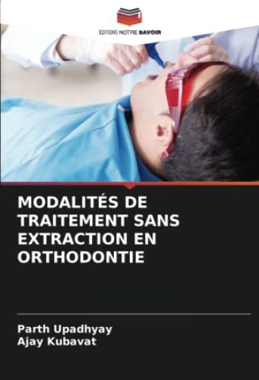 Modalités de Traitement Sans Extraction En Orthodontie