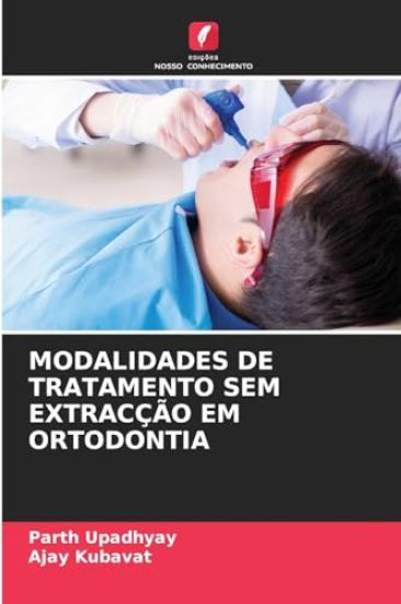 Modalidades de Tratamento Sem Extracção Em Ortodontia