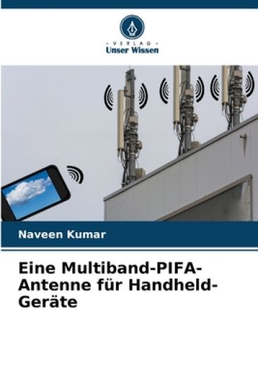 Eine Multiband-PIFA-Antenne für Handheld-Geräte