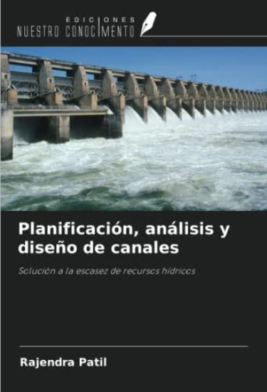 Planificación, análisis y diseño de canales
