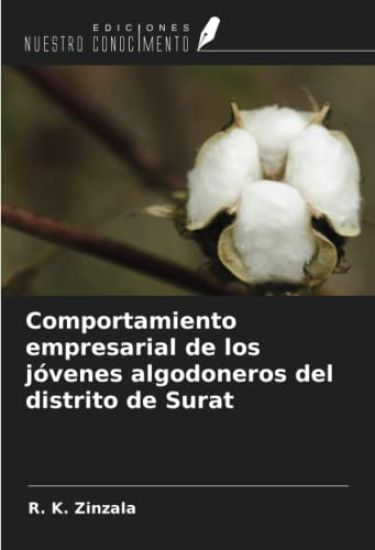 Comportamiento empresarial de los jóvenes algodoneros del distrito de Surat