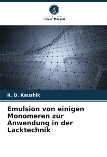 Emulsion von einigen Monomeren zur Anwendung in der Lacktechnik