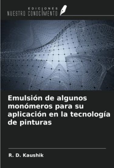 Emulsión de algunos monómeros para su aplicación en la tecnología de pinturas